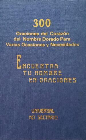 Libro-de-las-300-Oraciones-del-Corazon-del-Nombre-Dorado-300x487 copy.jpg